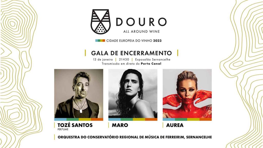 Gala Encerramento do Douro Cidade Europeia do Vinho